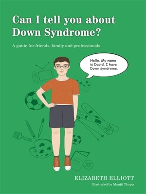 cover image of Can I tell you about Down Syndrome?